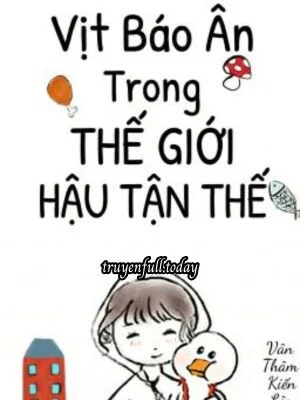 Ảnh bìa truyện Vịt Báo Ân Trong Thế Giới Hậu Tận Thế