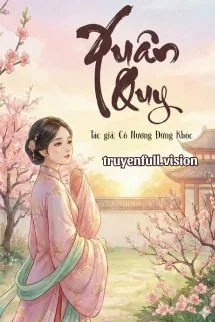 Ảnh bìa truyện Xuân Quy - Cô Nương Đừng Khóc